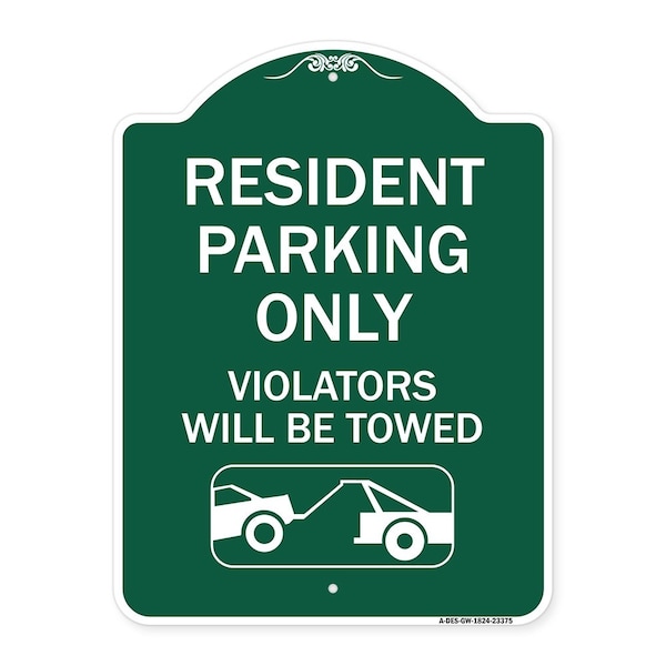 Signmission Parking Reserved Towing Resident Parking Violators Will Towed Alum Sign, 18" x 24", GW-1824-23375 A-DES-GW-1824-23375 - main
